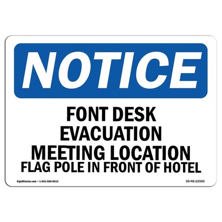 SIGNMISSION Safety Sign, OSHA Notice, 7" Height, Front Desk Evacuation Meeting Location Flag Sign, Landscape OS-NS-D-710-L-12926